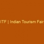 ITF Indian Tourism Fair Kolkata