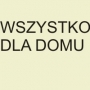Wszystko dla Domu / Tout pour la Maison