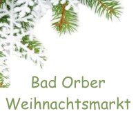 Bad Orber Weihnachtsmarkt  Bad Orb