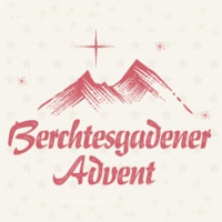 Berchtesgadener Advent 2024 Berchtesgaden