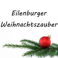 Eilenburger Weihnachtszauber Eilenburg 2023 Eilenburger Weihnachtszauber 2023 Eilenburg
