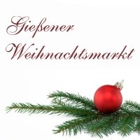 Gießener Weihnachtsmarkt 2022 Gießen