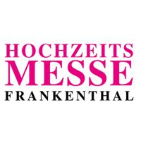Hochzeitsmesse 2026 Frankenthal
