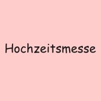 Hochzeitsmesse Offenbach am Main Hochzeitsmesse Offenbach am Main