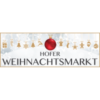 Hofer Weihnachtswelt  Hof