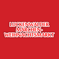 Märchenweihnachtsmarkt 2024 Luckenwalde