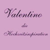 Valentino - Die Hochzeitsinspiration Apolda Valentino - Die Hochzeitsinspiration Apolda