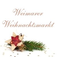 Weimarer Weihnachtsmarkt Weimar Weimarer Weihnachtsmarkt Weimar