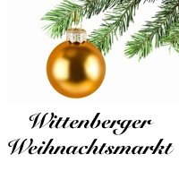 Wittenberger Weihnachtsmarkt Lutherstadt Wittenberg 2021 Wittenberger Weihnachtsmarkt 2021 Lutherstadt Wittenberg