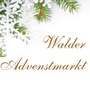 Walder Adventsmarkt, Garching an der Alz