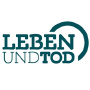 LEBEN UND TOD Freiburg im Breisgau