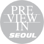 Preview in Seoul, Seoul