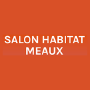 Salon Habitat, Meaux