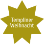 Templiner Weihnacht, Templin