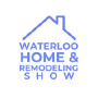 Waterloo Home & Remodeling Show Waterloo